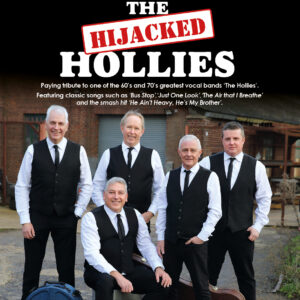 The Hijacked Hollies (The Hollies Tribute)