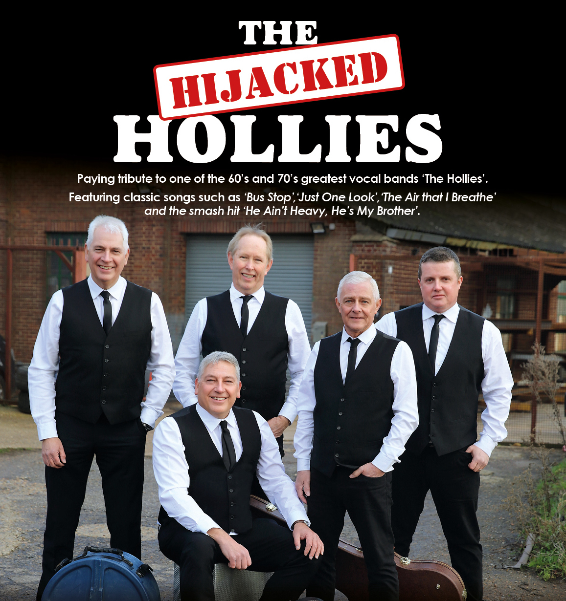 The Hijacked Hollies (The Hollies Tribute)