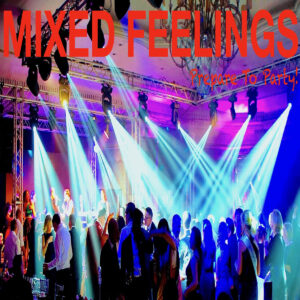 Mixed Feelings Party Band