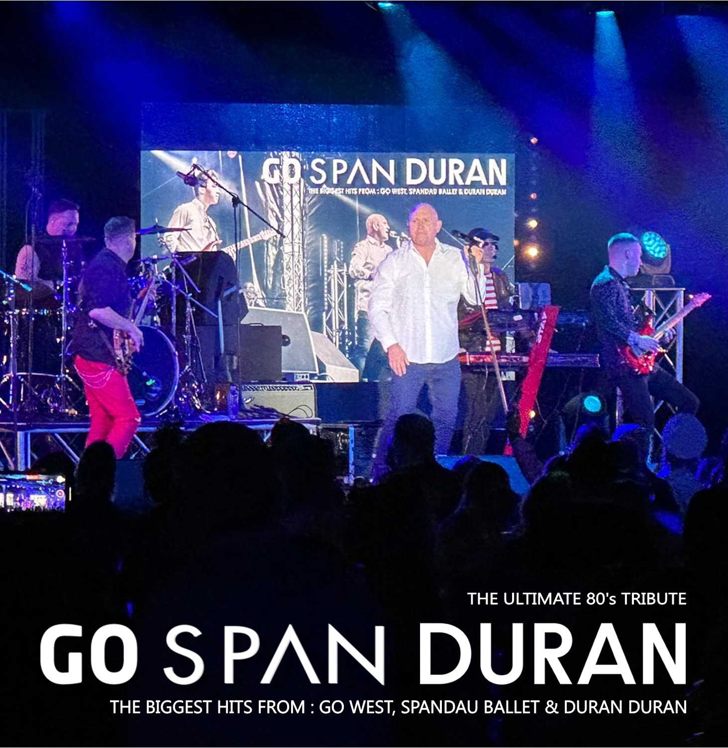 Go Span Duran (Go West, Spandau Ballet & Duran Duran Tribute) - Image 3